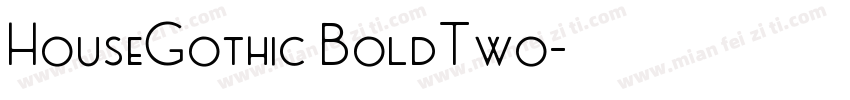 HouseGothic BoldTwo字体转换